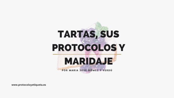 Tartas, su etiqueta y maridaje